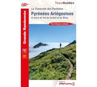 Pyrénées Ariegeoises- Gr10 - La Traversée Des Pyrénées - Réf. 1090