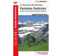 Pyrénées Centrales - La Traversée Des Pyrénées