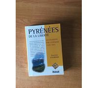Pyrénées de la liberté. Les évasions par l'Espagne