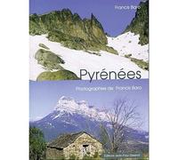 Pyrénées - d'une rive à l'autre - Francis Baro - Gisserot Editions - relié - Guide