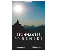 Pyrénées étonnantes | Rando Editions