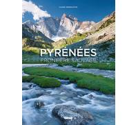 Pyrénées, frontière sauvage