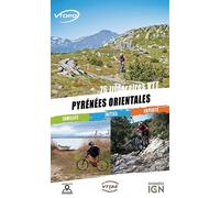 Pyrenees orientales 76 itineraires vtt/familles/inities/experts 48 circuits VTT - Yann Kerveno - Vtopo - broché - Guide