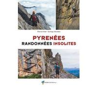 Pyrénées, randonnées insolites Santiago Mendieta (Auteur), Étienne Follet (Auteur)