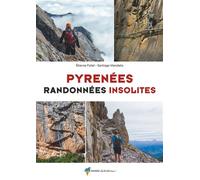 Pyrénées, randonnées insolites - Santiago Mendieta - Rando Eds - broché - Guide
