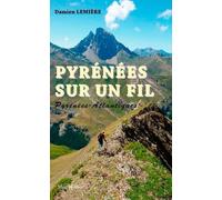Pyrénées Sur Un Fil - Pays Basque, Béarn