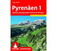 Pyrénées, tome 1 (en allemand) - Pyrenäen 1. Rother Wanderführer. Spanische Zentralpyrenäen: Panticosa enasque.