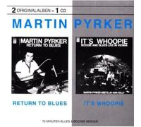 Pyrker,Martin - Return to Blues and It's Whoop