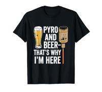 Pyro et bière, C'est Pourquoi Je suis Ici T-Shirt Graphique avec Valeur