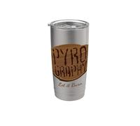 Pyrography Let It Burn I Brûleur Burn Bâton Art Artiste Gobelet isotherme en acier inoxydable double paroi