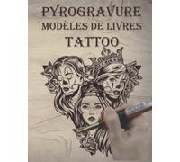 Pyrogravure Modèles de livres Tattoo: Modèles de livres pour Pyrogravure Modèles sur le thème TATTOO