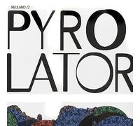 Pyrolator - Neuland Vol.2