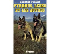 Pyrrhus, Lesko et les autres - Georges Fleury - Grasset - broché - Récit