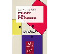 Pythagore et les pythagoriciens - Jean-François Mattéi - Que Sais-Je - Poche - Etude