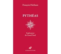 Pythéas: Explorateur du Grand Nord