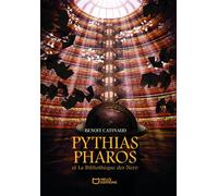 Pythias Pharos et La Bibliothèque des Nero - Tome I - Benoit Catinaud - Hello - broché - Roman