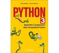 Python 3 - Apprendre À Programmer Dans L'écosystème Python