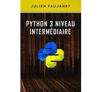 Python 3 niveau intermédiaire