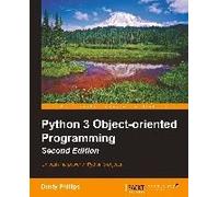 Python 3 Object-Oriented Programming - Second Edition