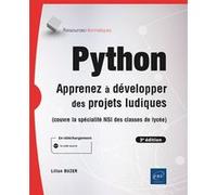 Python - Apprenez à développer des projets ludiques (3e édition) - Lilian Buzer - Eni Editions - broché - Manuel