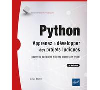 Lilian Buzer – Python : Apprenez à développer des projets ludiques – 4e édition – Broché