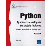 Python - Apprenez à développer des projets ludiques (4e édition) - Lilian Buzer - Eni Editions - broché - Manuel