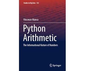 Python Arithmetic: The Informational Nature of Numbers