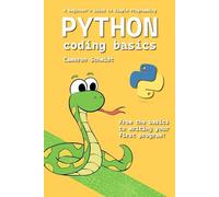 Python Coding Basics: A Beginner's Guide to Simple Programming