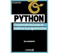 Python: Comprendre les bases et maitriser la programmation