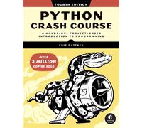 Python Crash Course, 4th Edition - Eric Matthes - No Starch Press - ebook (ePub) - Livre