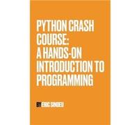 Python Crash Course A HandsOn Introduction to Programming - Eric Sindeu - Draft2Digital - Livre en Anglais Eric SindeuEric Sindeu (Auteur)