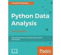 Python Data Analysis - Deuxième édition. Fandango, Armando New.