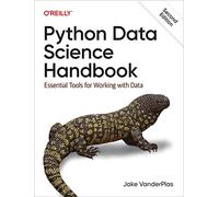 Python Data Science Handbook : Outils essentiels pour travailler avec les données