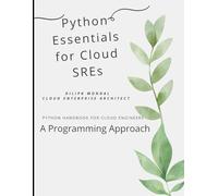 Python Essentials for Cloud SREs: Python Handbook for Cloud Engineers