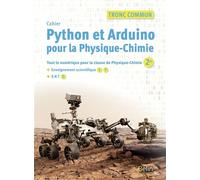 Python et Arduino pour la physique-Chimie Lycée tronc commun - Cécilia Damelincourt - Belin Éducation - broché - Scolaire / Universitaire