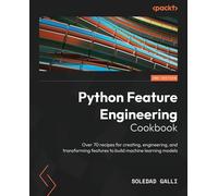 Python Feature Engineering Cookbook - Second Edition