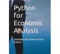 Python for Economic Analysis: Unleashing the Power of Data Science