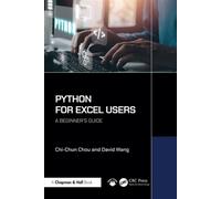 Python for Excel Users A Beginner's Guide - Chi-Chun Chou - Chapman and Hall/CRC - ebook (ePub) - Livre