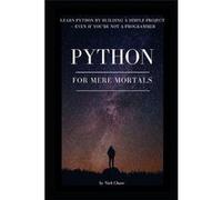 Python for Mere Mortals - Nick Chase - Amazon Digital Services LLC KDP - Livre en Anglais Nick ChaseNick Chase (Auteur)