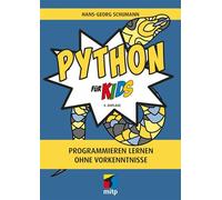 Python für Kids Programmieren lernen ohne Vorkenntnisse - Hans-Georg Schumann - MITP Verlags GmbH & Co. KG - ebook (ePub) - Livre