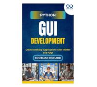 Python GUI Development: Create Desktop Applications with Tkinter and PyQt