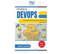Python in DevOps: Automate Infrastructure, CI/CD, and Monitoring