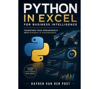 Python in Excel for Business Intelligence: Transform Your Spreadsheets into Dynamic AI Dashboards.