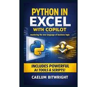 Python in Excel with Copilot: Mastering the New Language of Business Logic