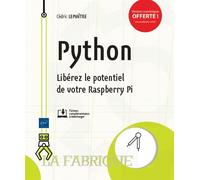 Python Libérez le potentiel de votre Raspberry - Cédric Lemaitre - Eni Editions - broché - Manuel