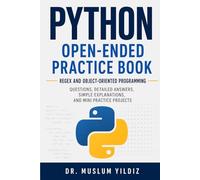 Python Open-Ended Practice Book: Regex and Object-Oriented Programming
