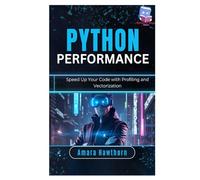 Python Performance: Speed Up Your Code with Profiling and Vectorization