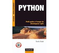 Python - Petit guide à l'usage du développeur agile - Livre+compléments en ligne: Petit guide à l'usage du développeur agile