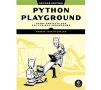 Python Playground, 2nd Edition: Geeky Projects for the Curious Programmer