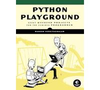 Python Playground: Geeky Projects for the Curious Programmer